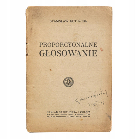 Kutrzeba Stanisław - Proporcyonalne głosowanie [Warszawa 1918]
