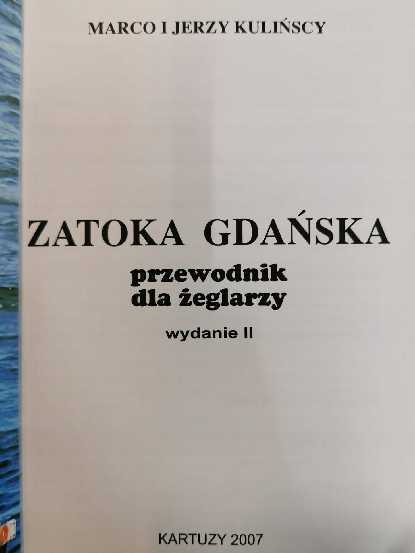 Zatoka Gdańska : przewodnik dla żeglarzy, M. i J. Kulińscy