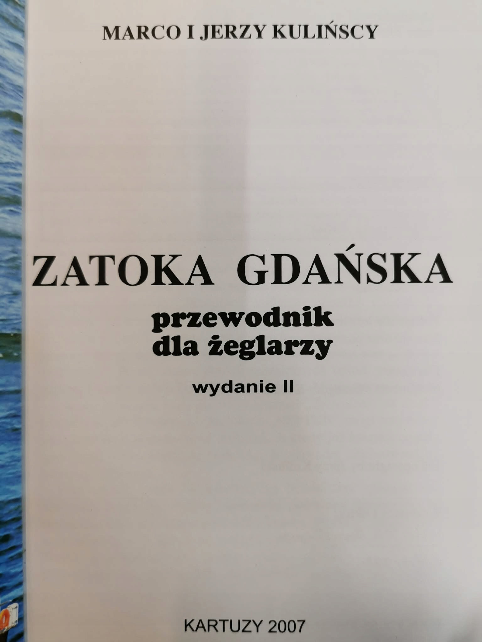 Zatoka Gdańska : przewodnik dla żeglarzy, M. i J. Kulińscy