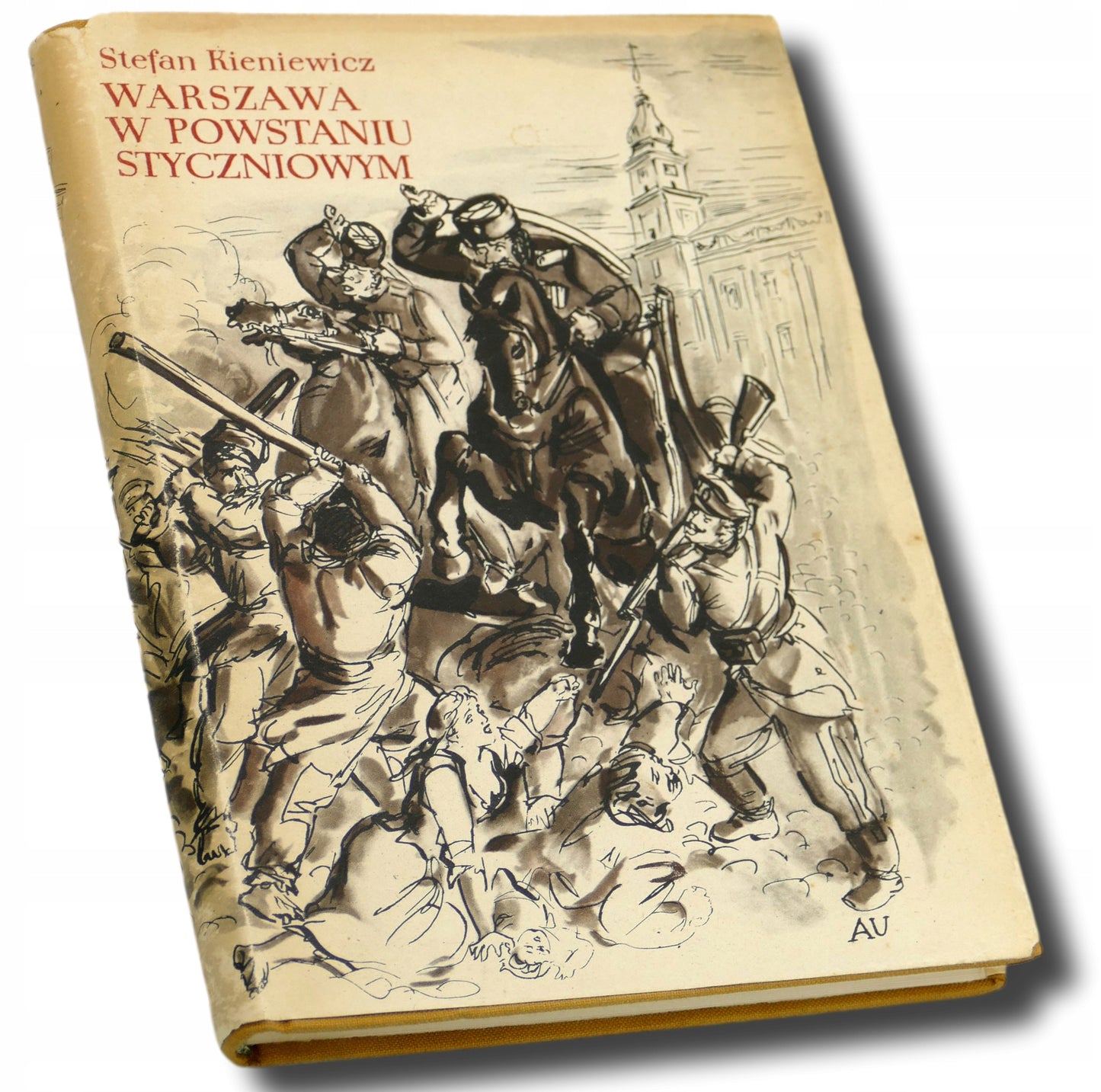 Warszawa w powstaniu styczniowym, Stefan Kieniewicz [oprawa Uniechowski]
