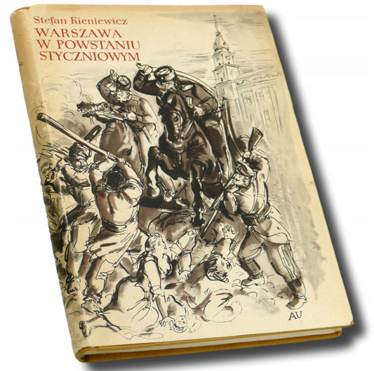 Warszawa w powstaniu styczniowym, Stefan Kieniewicz [oprawa Uniechowski]