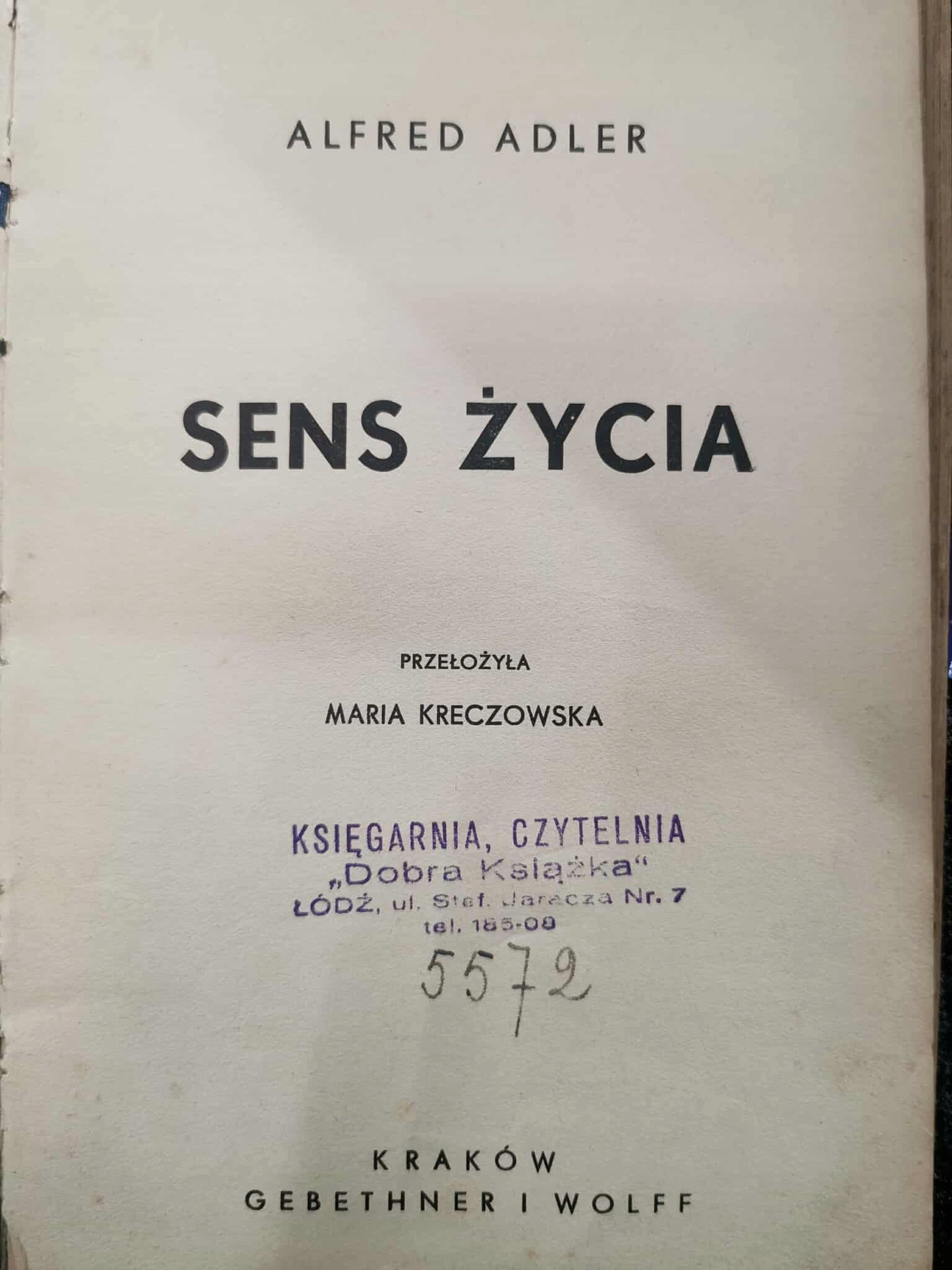 Sens Życia, Alfred Adler [Kraków 1939] [książka z dedykacją z getta]