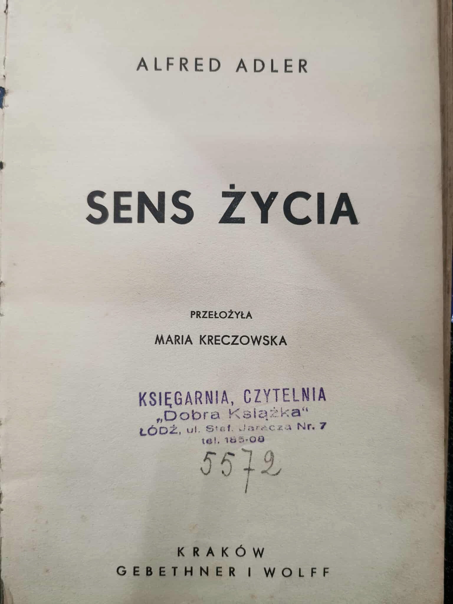 Sens Życia, Alfred Adler [Kraków 1939] [książka z dedykacją z getta]