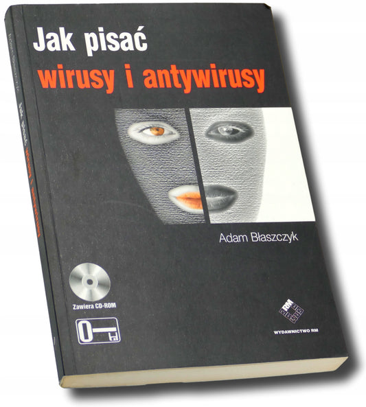 Jak pisać wirusy i antywirusy, Adam Błaszczyk +CD