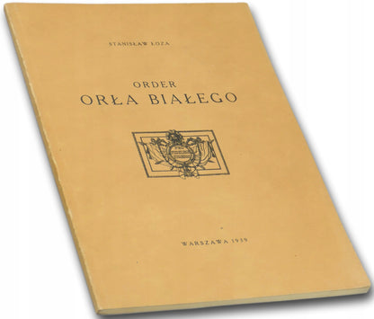 Stanisław Łoza Order Orła Białego