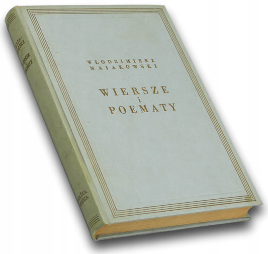 Wiersze i Poematy Włodzimierz Majakowski [1949 r.]