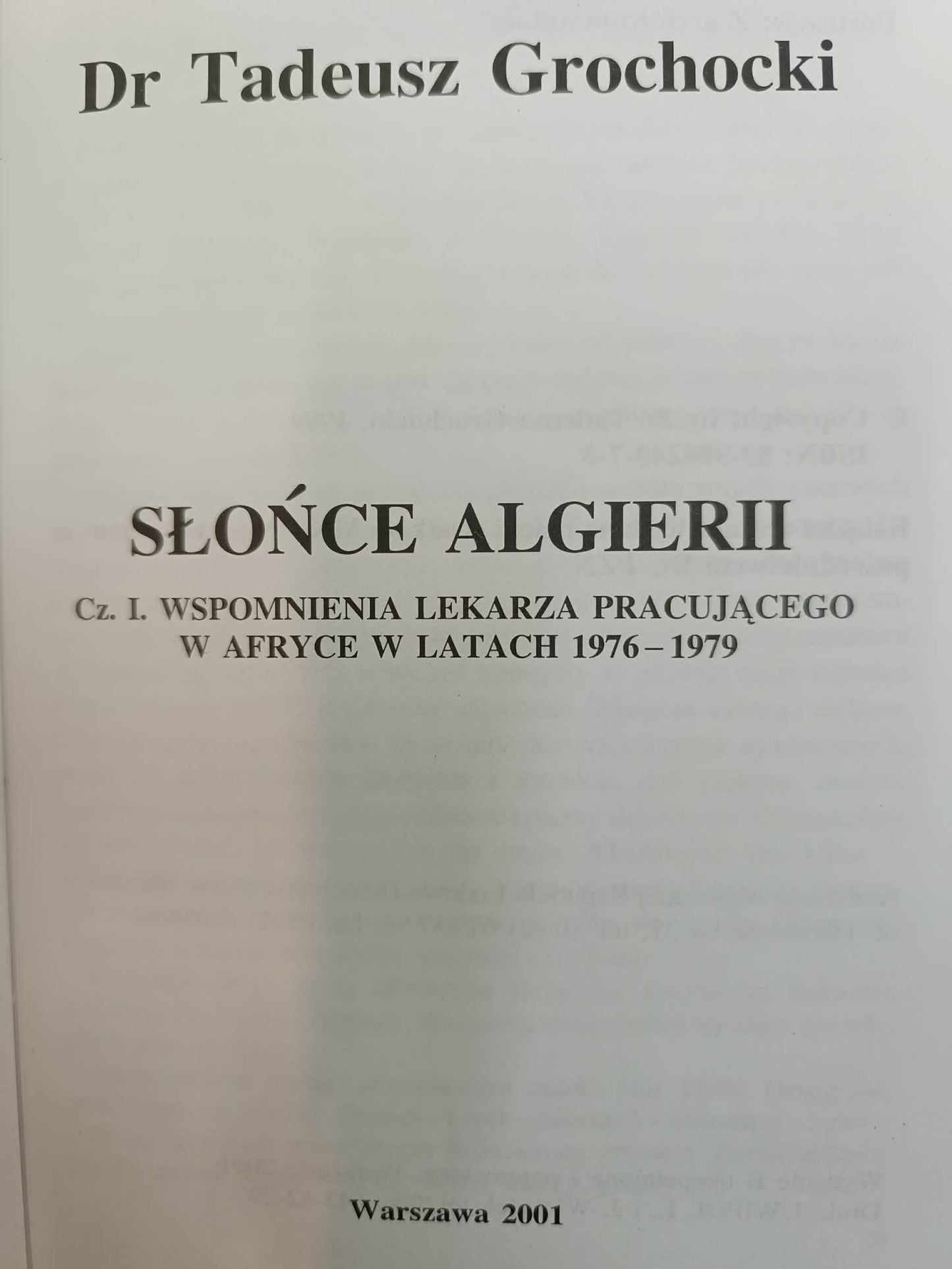 Słońce Algierii, dr Tadeusz Grochocki