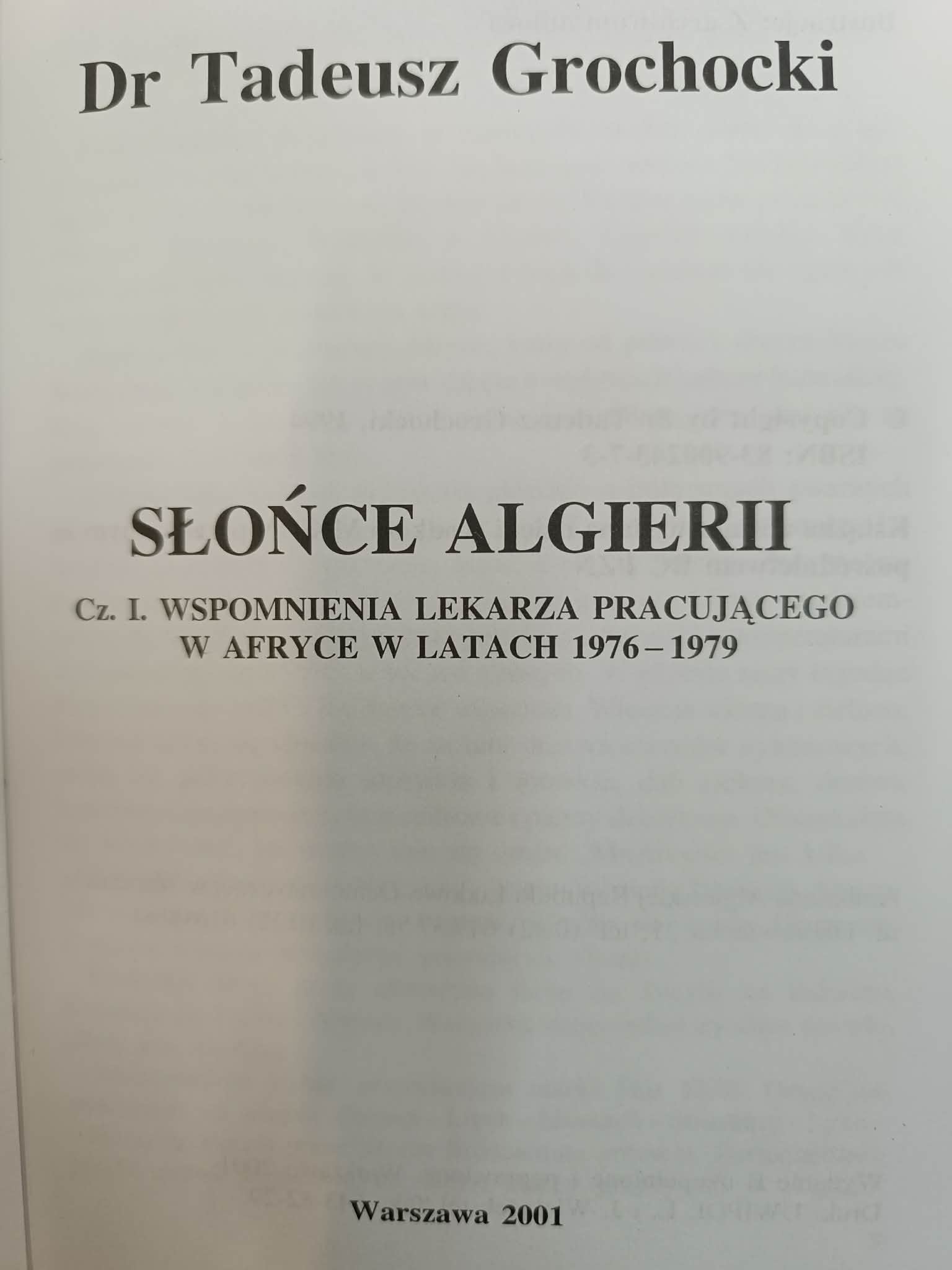 Słońce Algierii, dr Tadeusz Grochocki