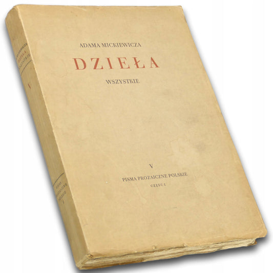 Adama Mickiewicza Dzieła wszystkie Tom V [Warszawa 1933 rok]