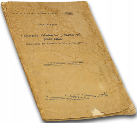 Pobieranie składników pokarmowych przez łubiny, Antoni Wojtysiak [1937]