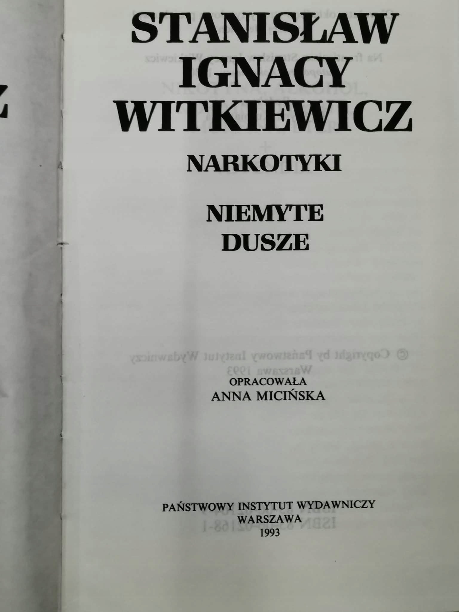 Narkotyki. Niemyte dusze, Stanisław Ignacy Witkiewicz
