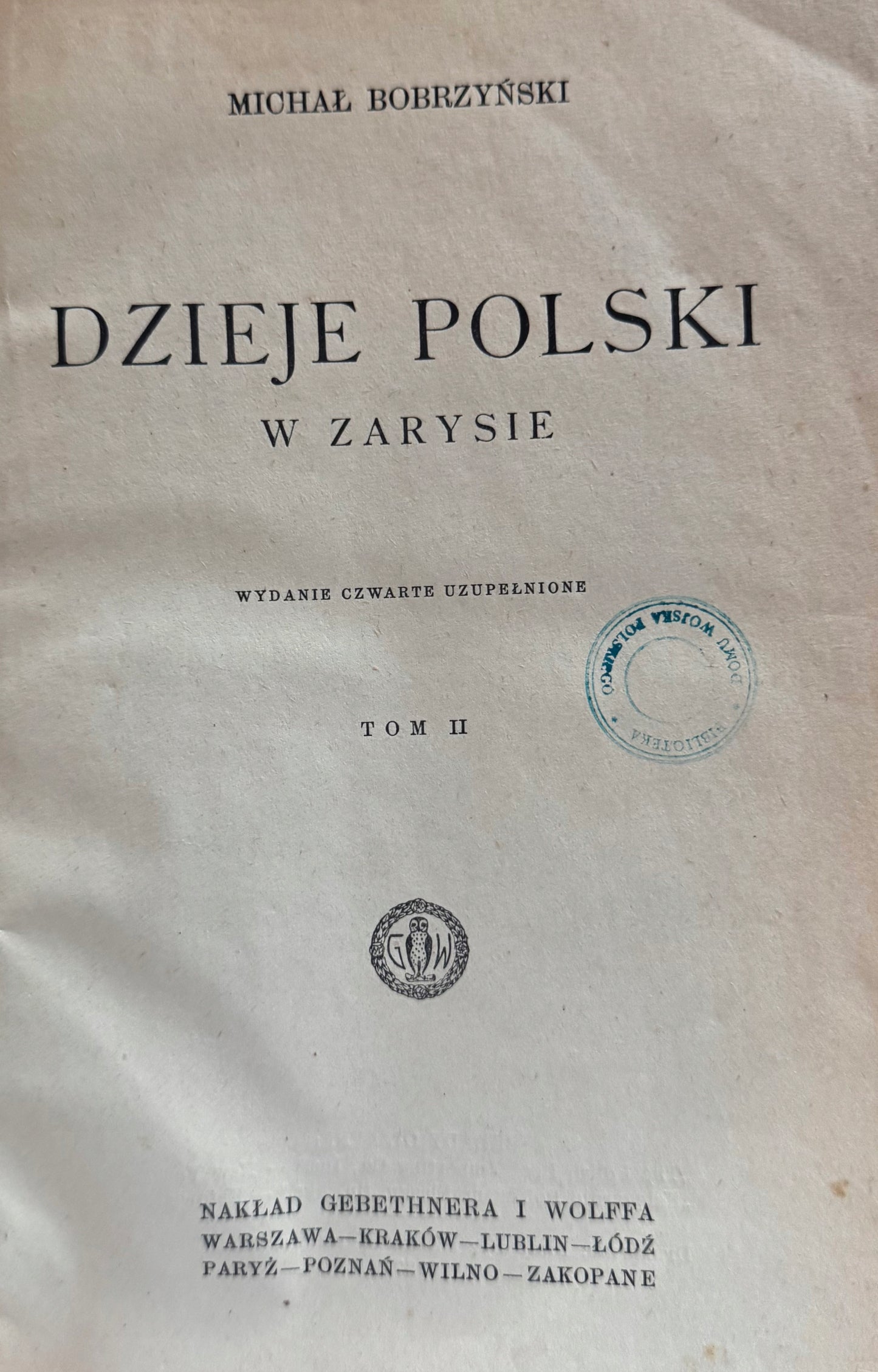 Dzieje Polski w zarysie Tom II Michał Bobrzyński [1927]