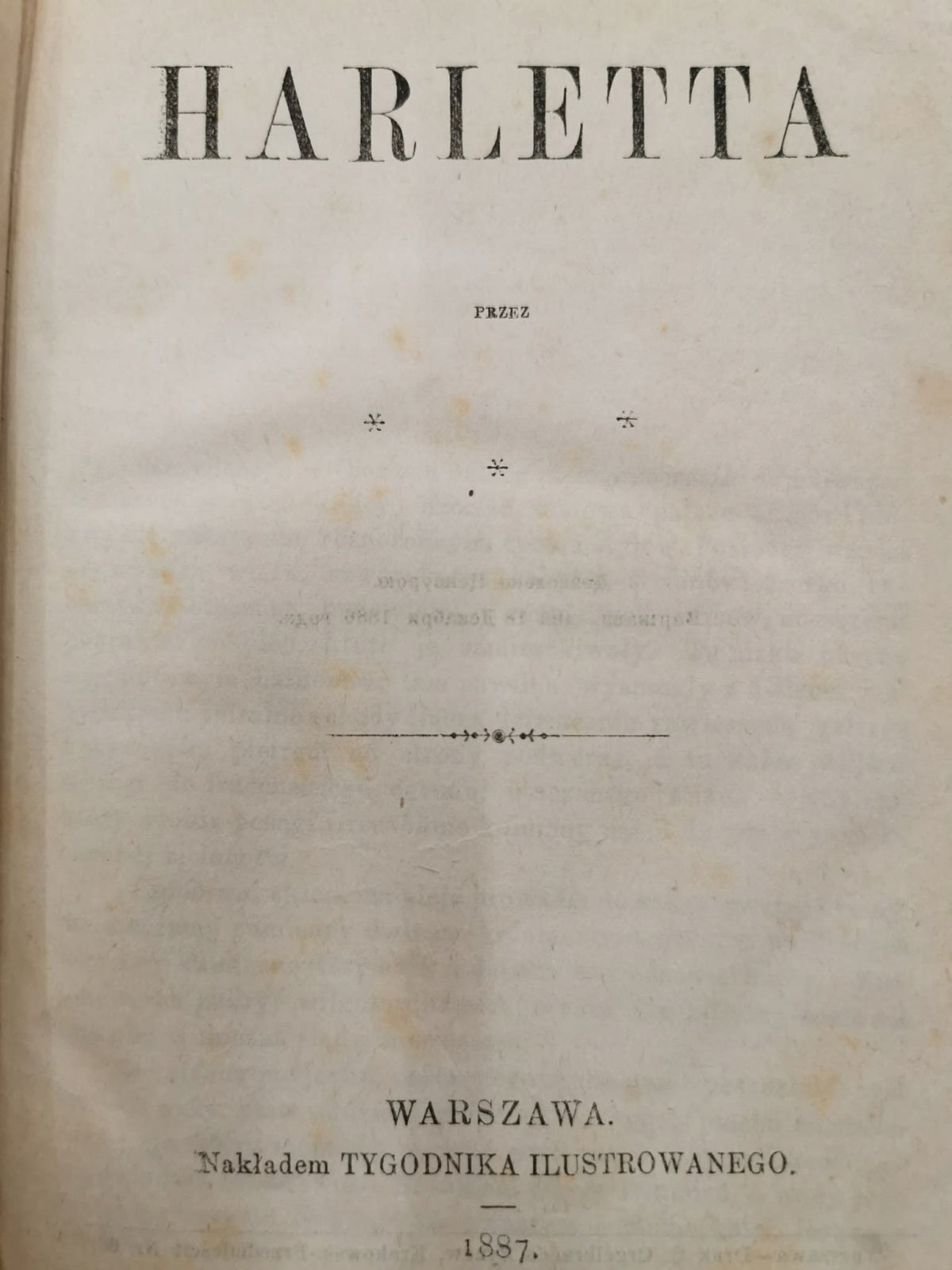 Harletta, Walka Ducha t. I-II [1887][nakładem Tygodnika Ilustrowanego]