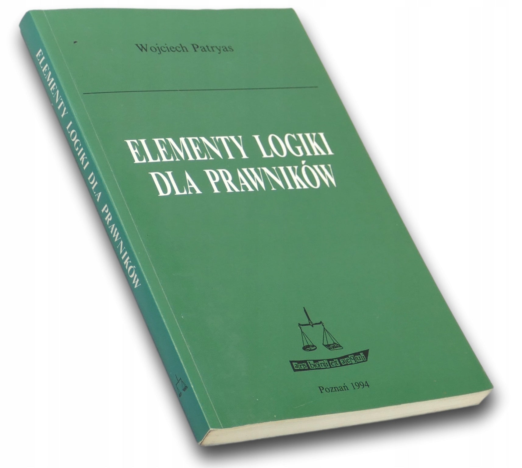 Elementy logiki dla prawników - Wojciech Patryas