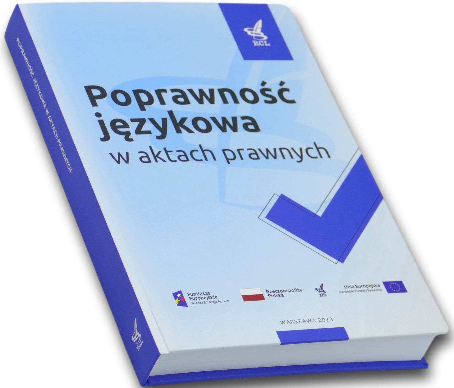 Poprawność językowa w aktach prawnych Praca Zbiorowa