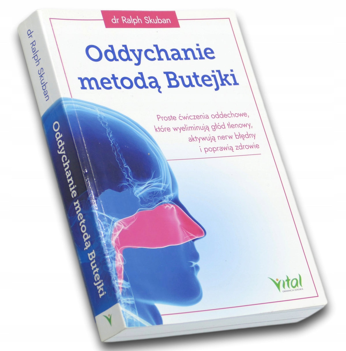 Oddychanie metodą Butejki Ralph Skuban