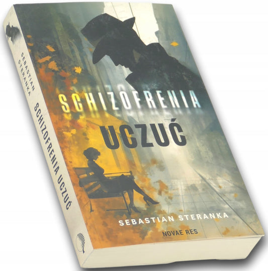 Schizofrenia uczuć, Sebastian Steranka