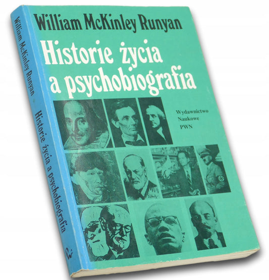 Historie Życia A Psychobiografia, William Runyan