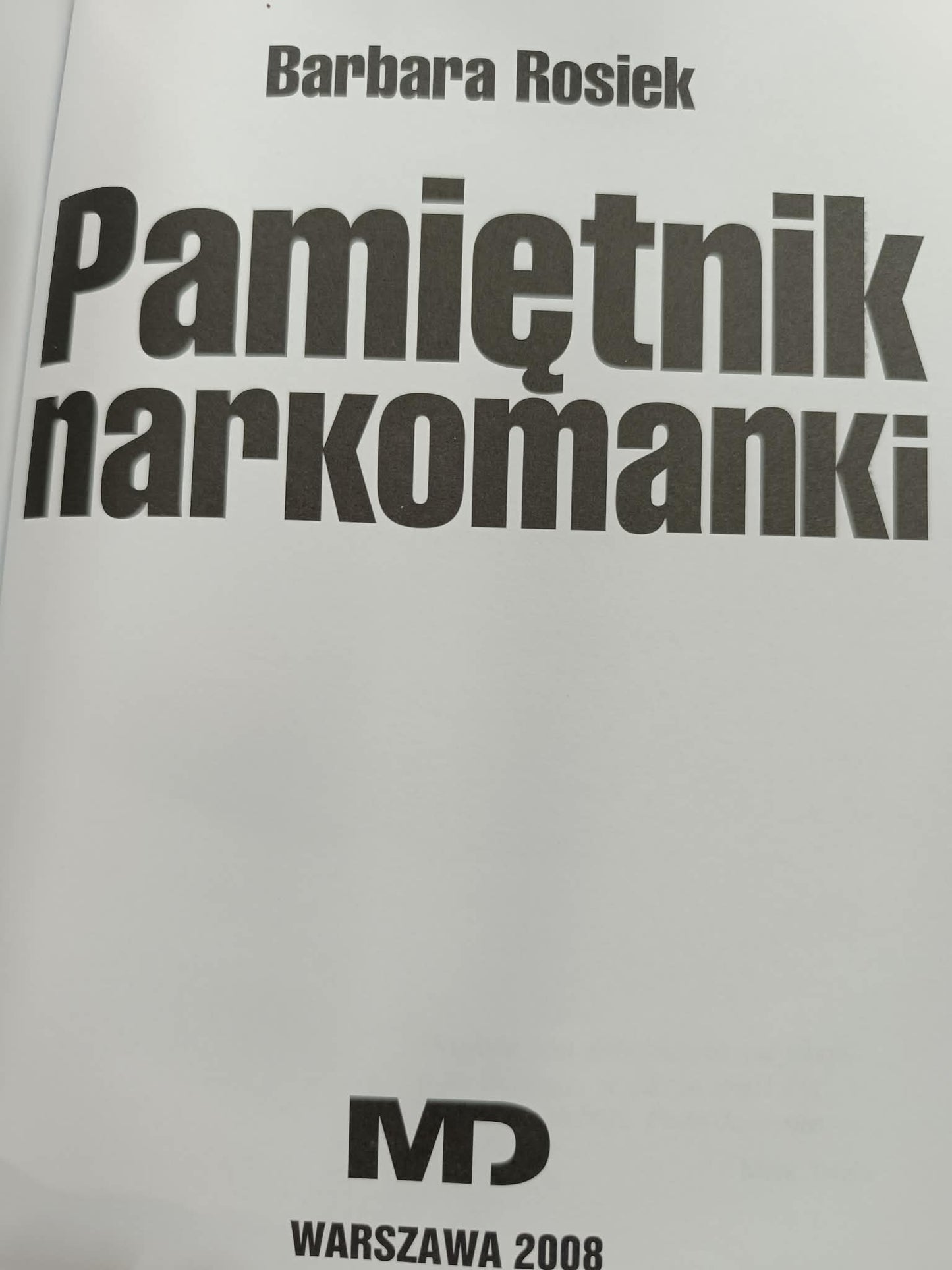Pamiętnik narkomanki, Barbara Rosiek