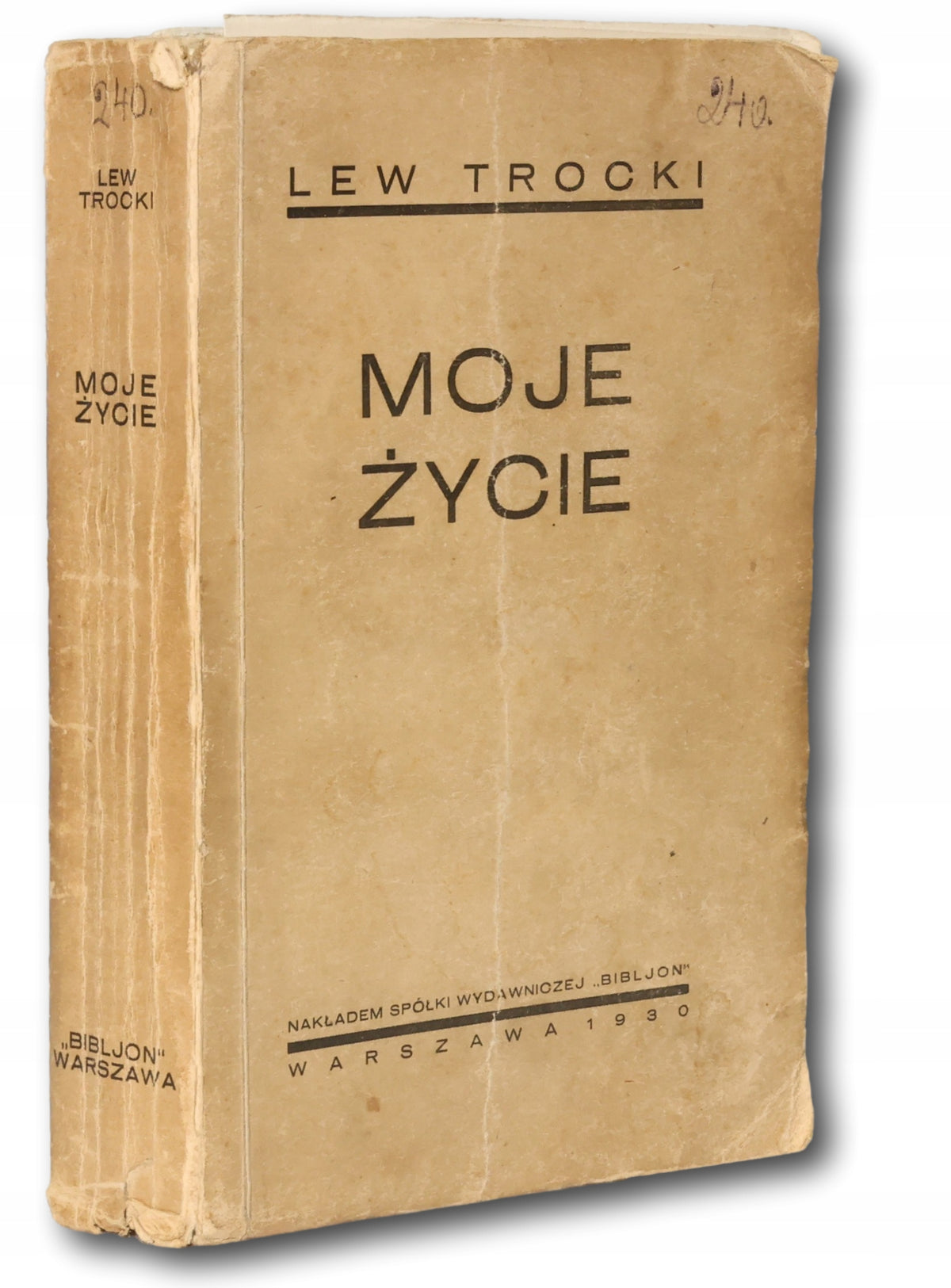 Moje życie. Próba autobiografji, Lew Trocki (wydanie pierwsze)