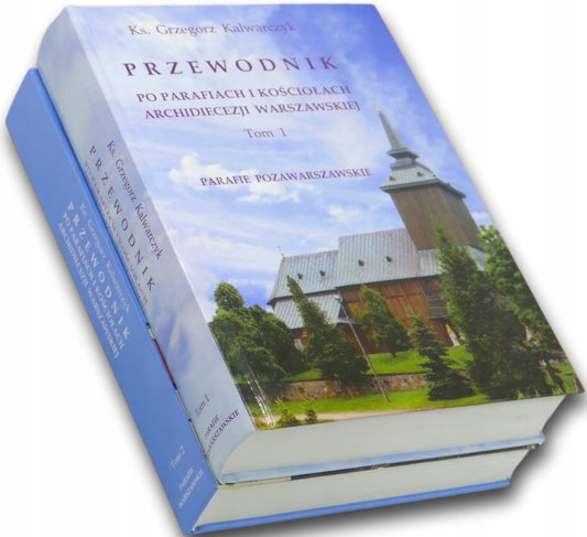 Przewodnik po parafiach i kościołach Archidiecezji Warszawskiej t. 1-2