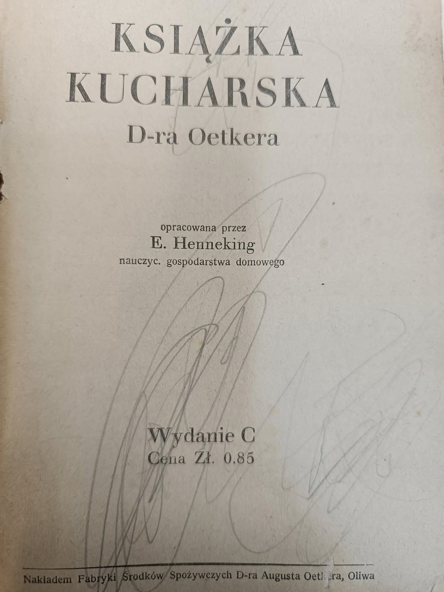Książka kucharska, D-ra Oetkera, oprac. E. Henneking [1937]