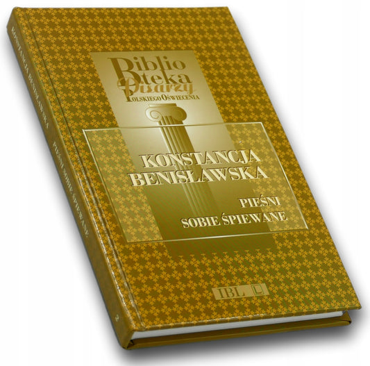 Pieśni sobie śpiewane. Konstancja Benisławska