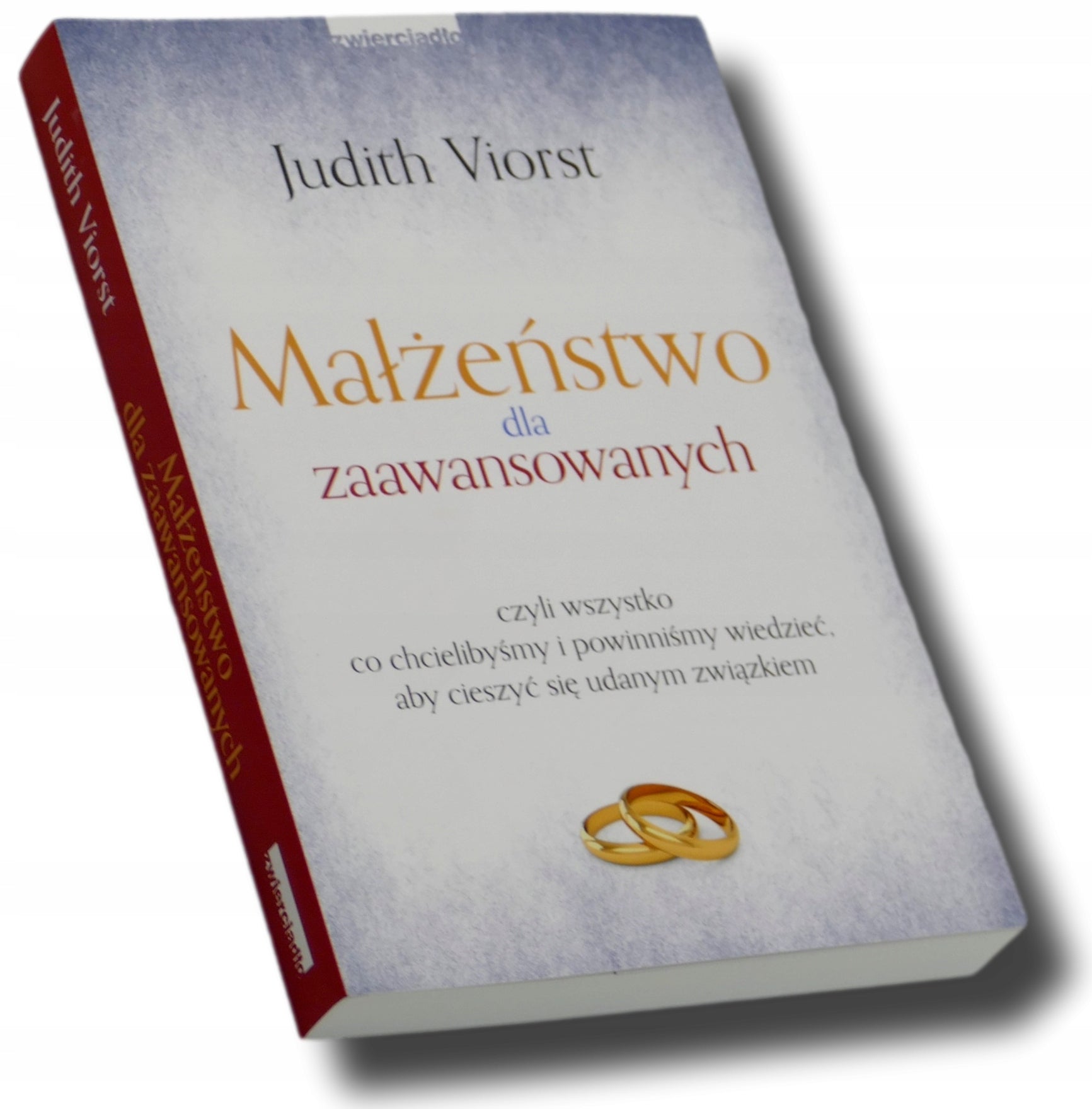 Małżeństwo dla zaawansowanych, Judith Viorst