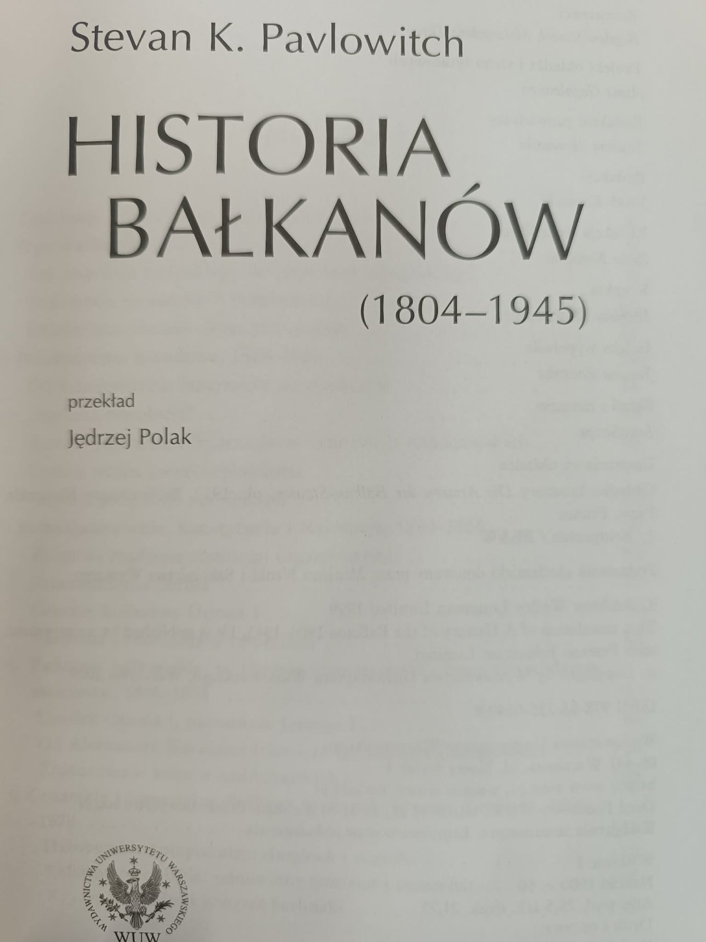 Historia Bałkanów (1804-1945) Stevan K. Pavlowitch [Biblioteka Humanisty]