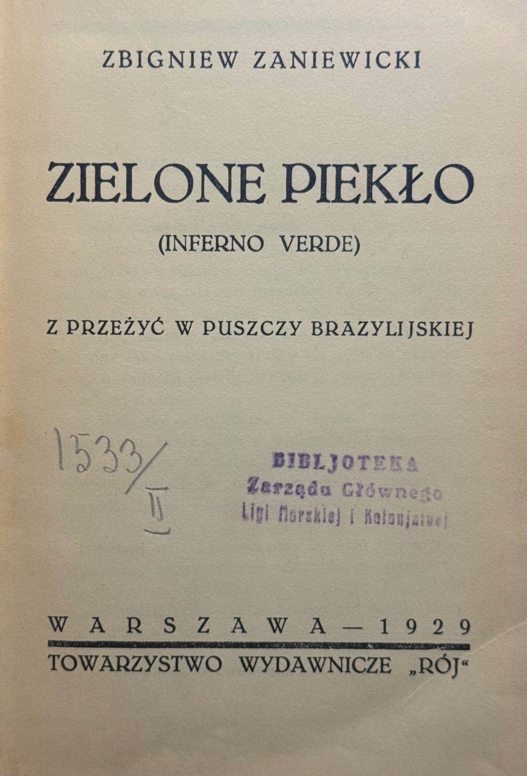 Zielone piekło Z. Zaniewicki [1929][pieczątka Ligii Morskiej i Kolonialnej]
