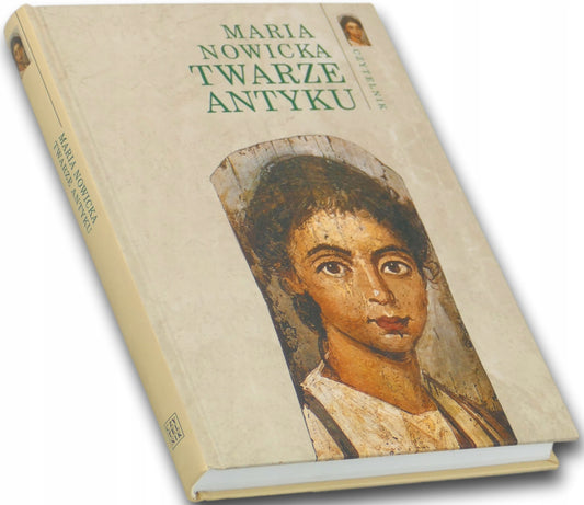 Twarze antyku Maria Nowicka