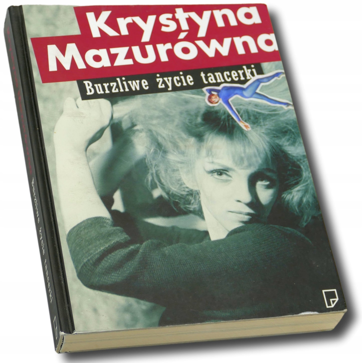 Krystyna Mazurówna, Burzliwe życie tancerki, red. Lipowska Maja