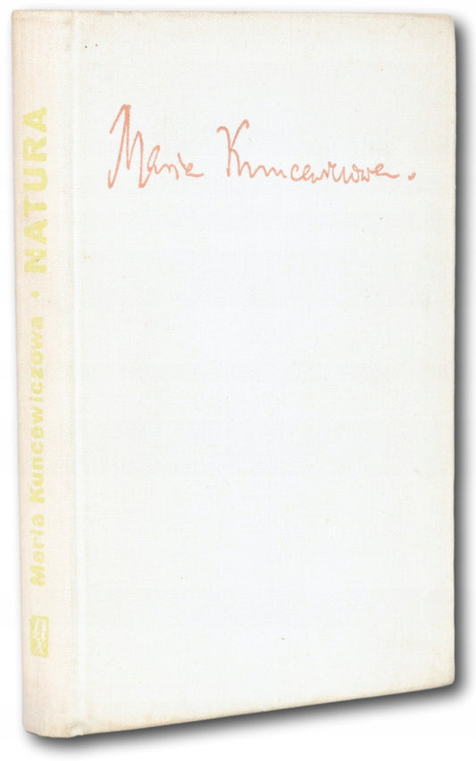 Kuncewiczowa Maria, Natura (dedykacja autorki dla H. Zaworskiej) [1975]