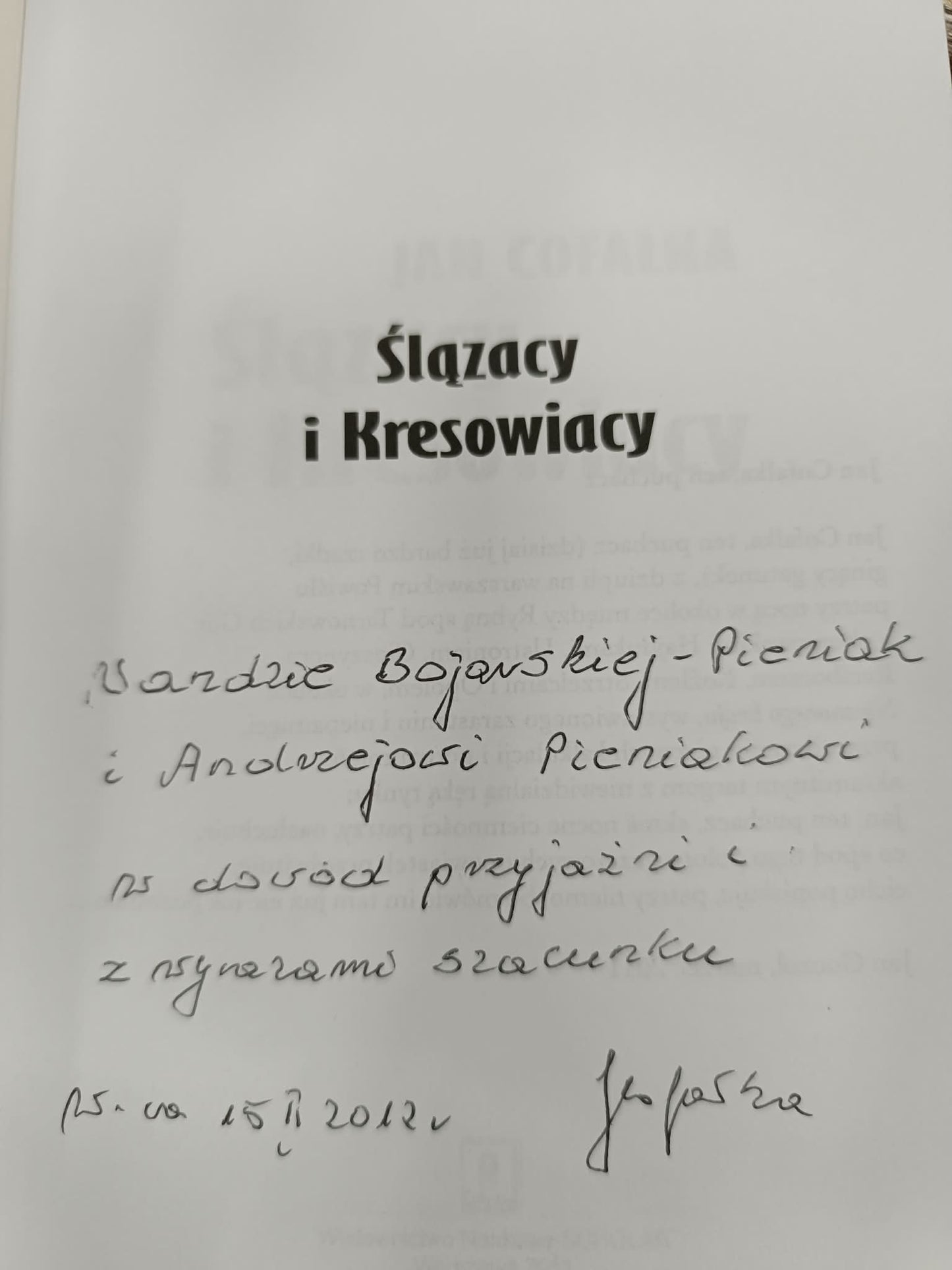 Ślązacy i Kresowiacy, Jan Cofałka [dedykacja Autora]