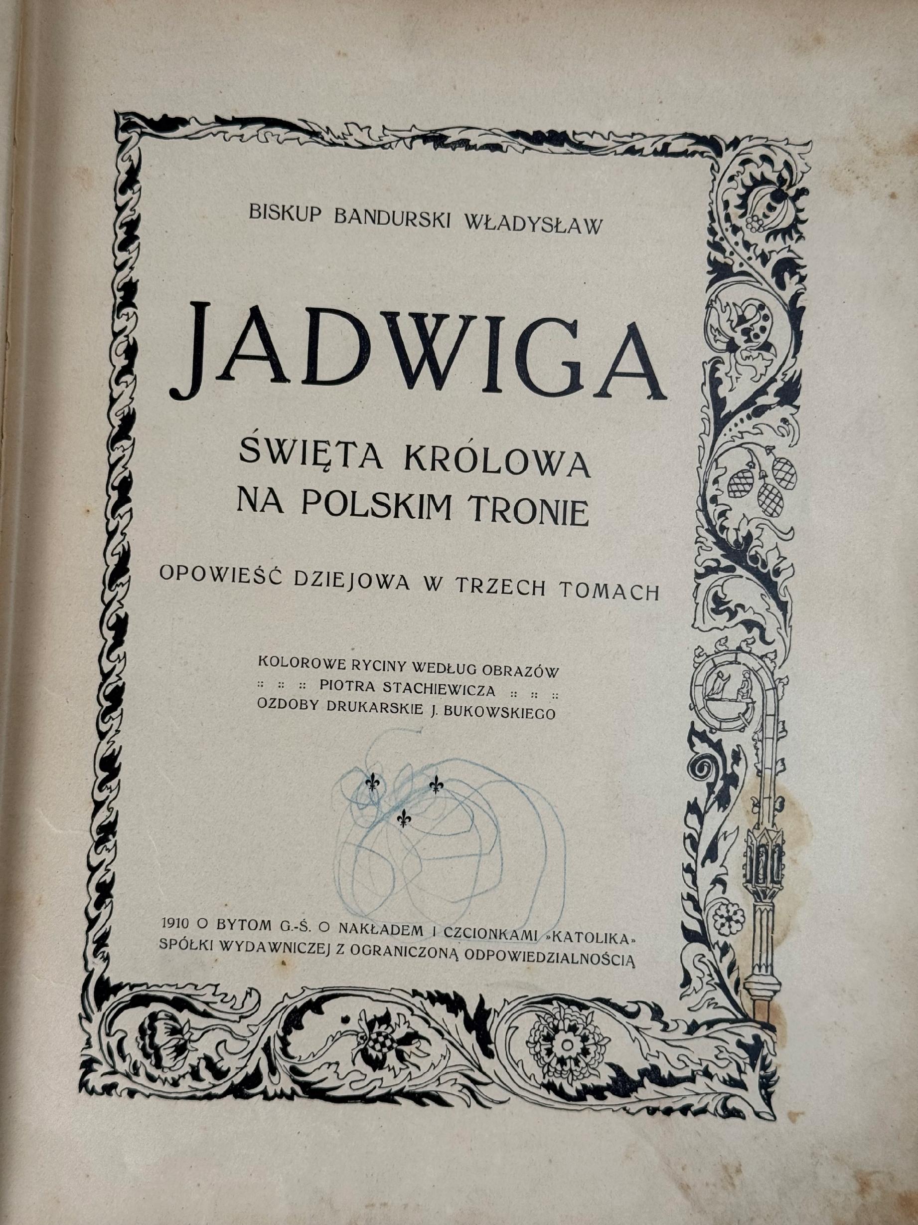 Jadwiga święta królowa na polskim tronie Bandurski Władysław [1910]