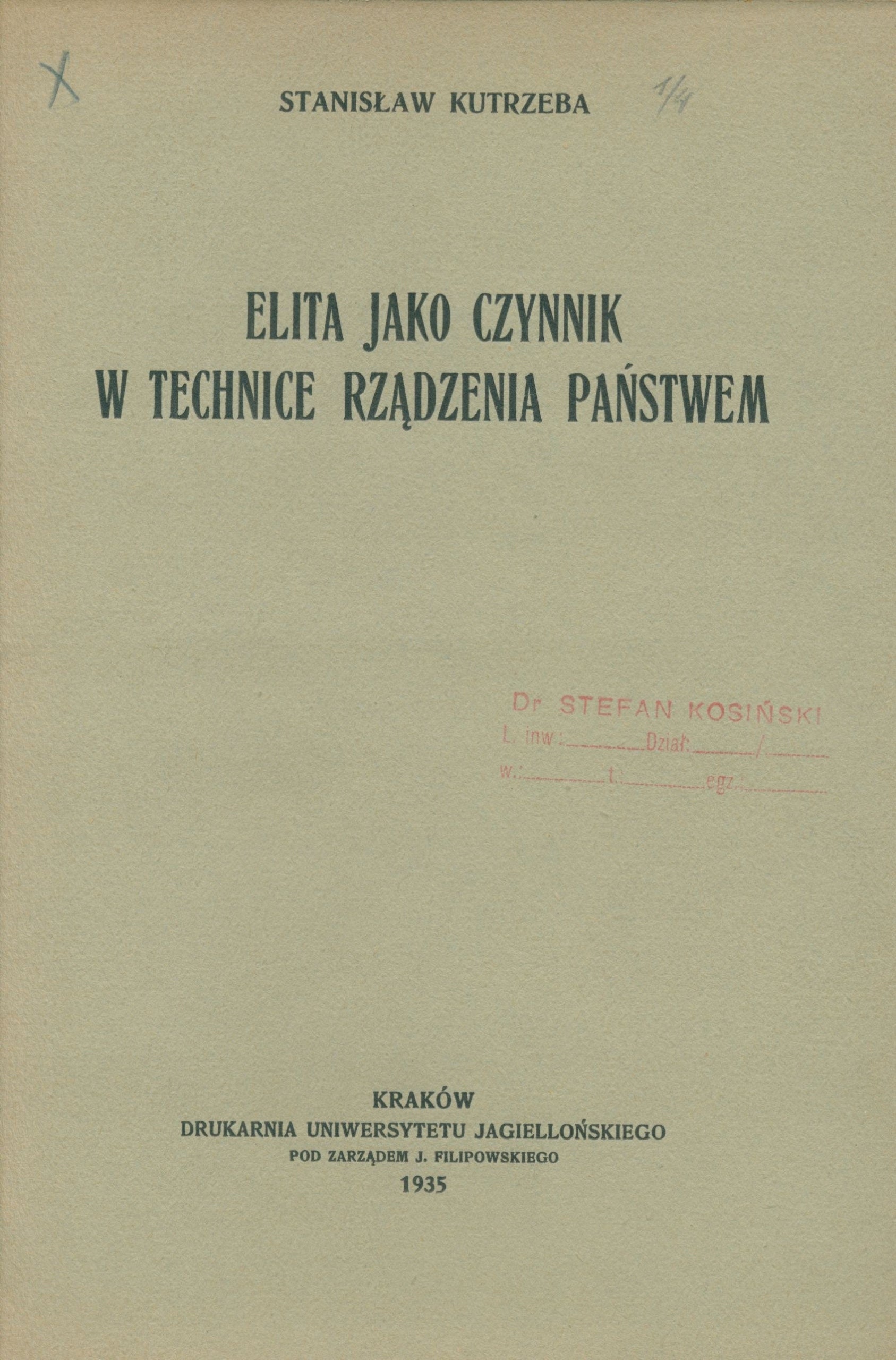 Kutrzeba Stanisław, Elita jako czynnik w technice rządzenia państwem [1935]