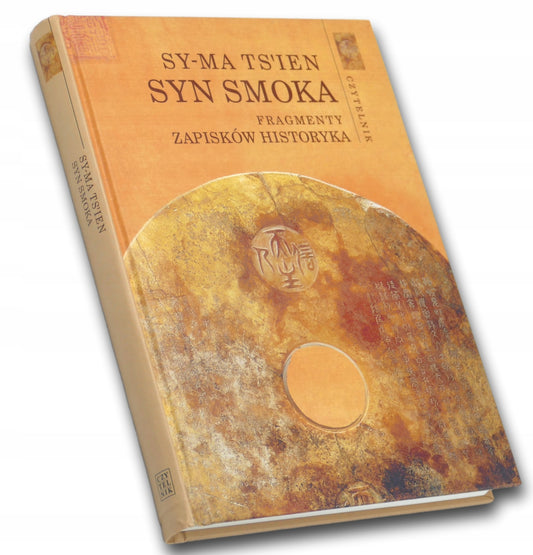 Sy-ma Ts'ien Syn smoka Fragmenty zapisków historyka