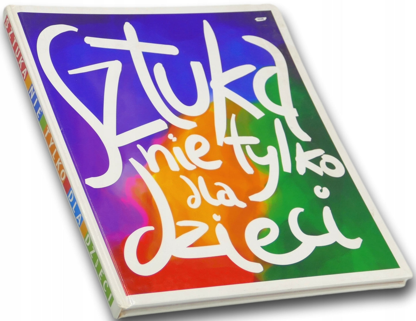Sztuka nie tylko dla dzieci Amanda Renshaw, Gilda Williams Ruggi
