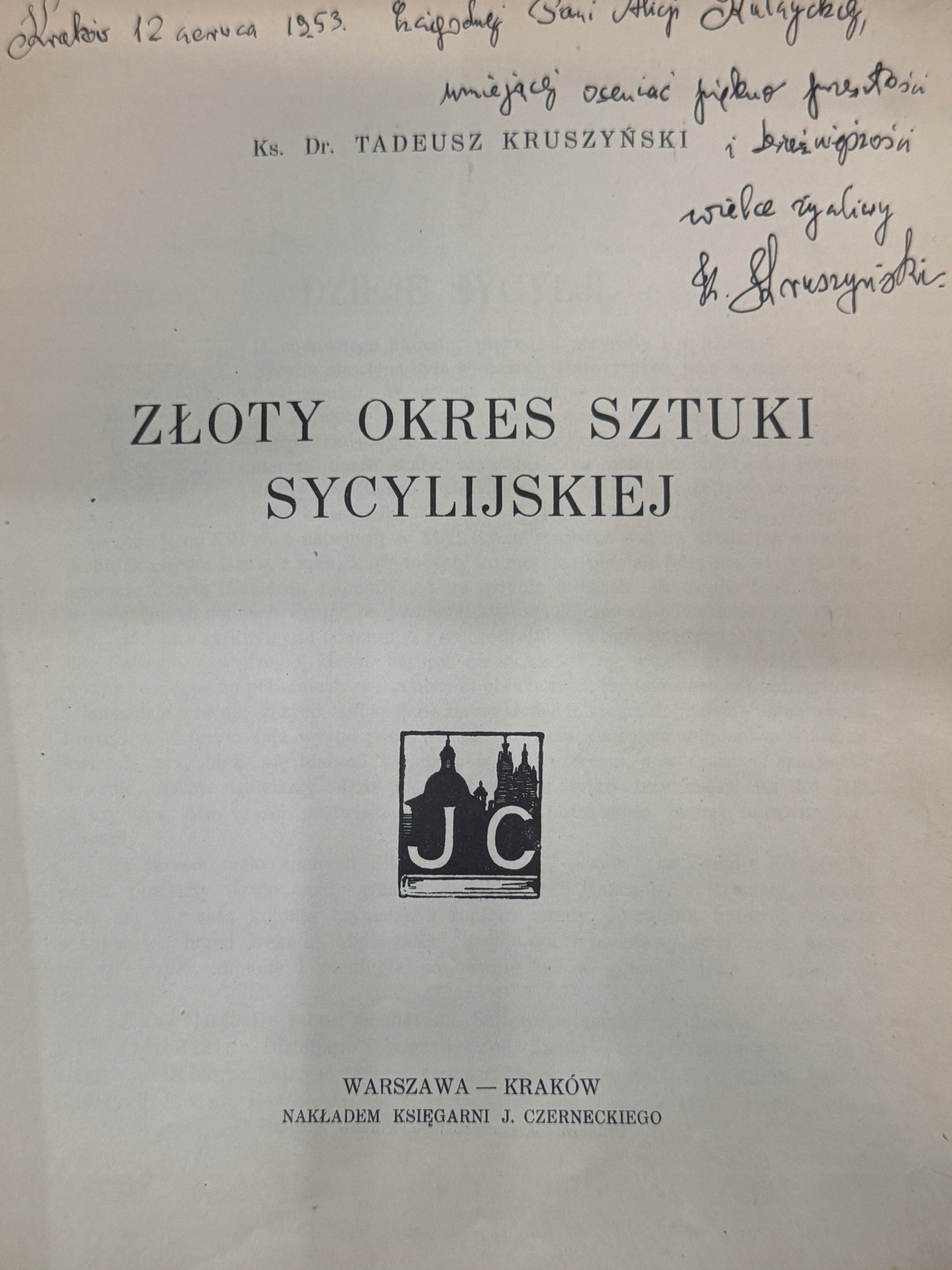 Złoty okres sztuki sycylijskiej Tadeusz Kruszyński [1926 r.]