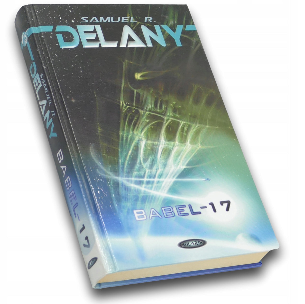 Babel-17 - Samuel Ray Delany