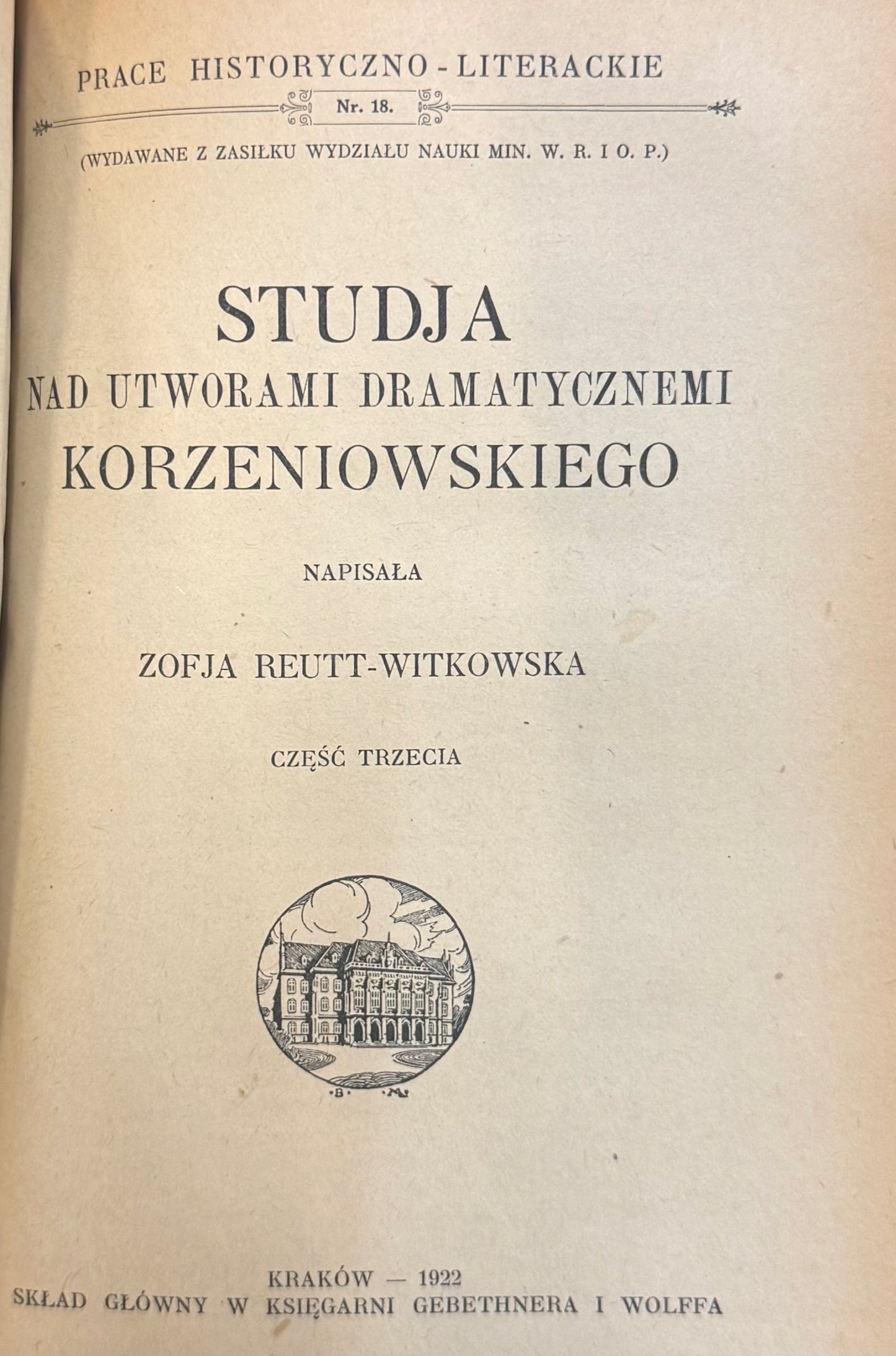 Studja nad utworami dramatycznemi Korzeniowskiego Cz.1-3 współoprawne