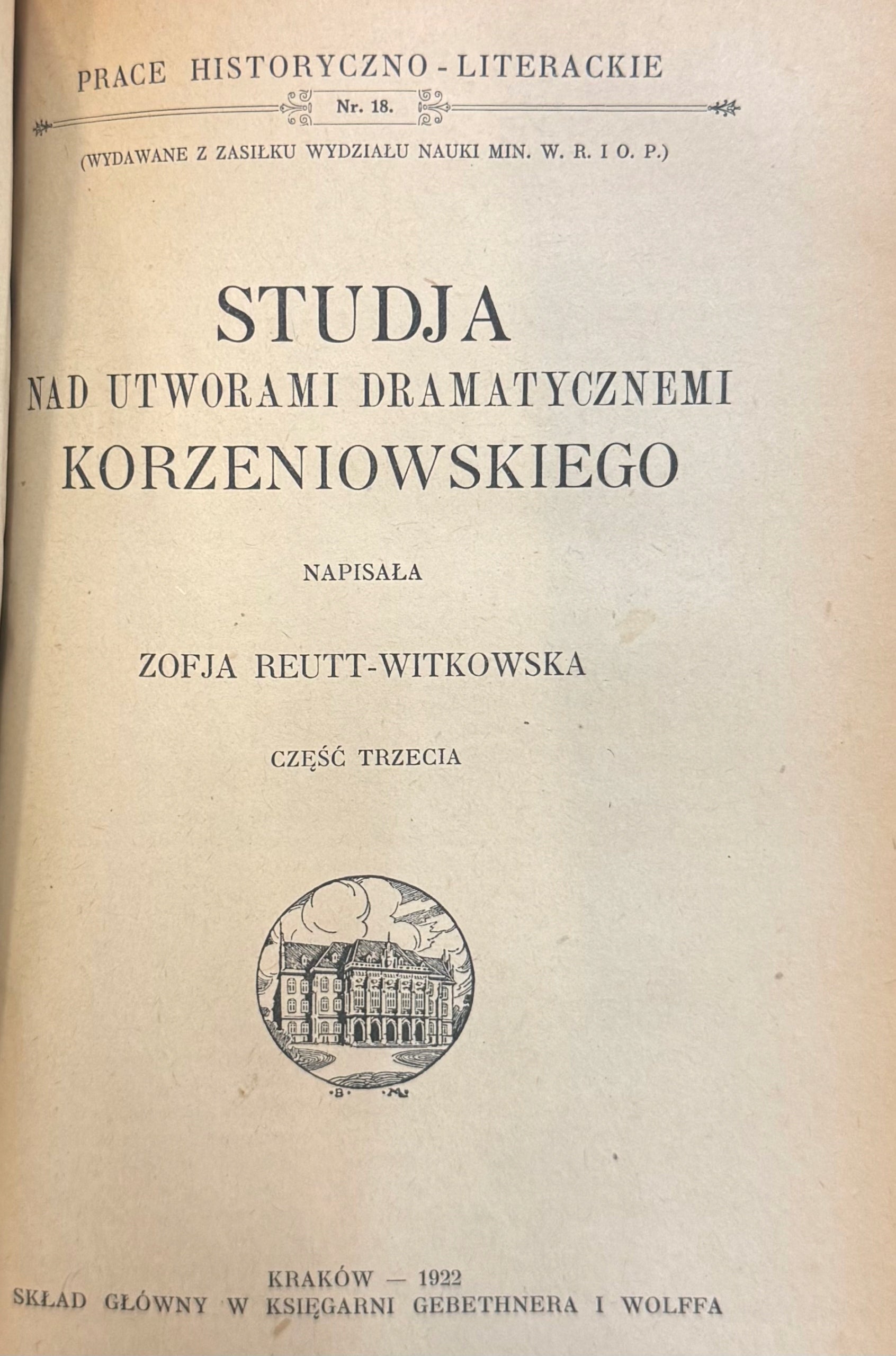 Studja nad utworami dramatycznemi Korzeniowskiego Cz.1-3 współoprawne