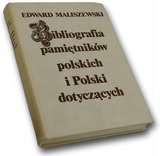 Bibliografia pamiętników polskich E. Maliszewski