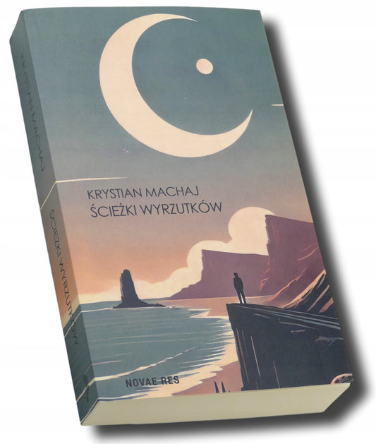 Ścieżki wyrzutków Krystian Machaj