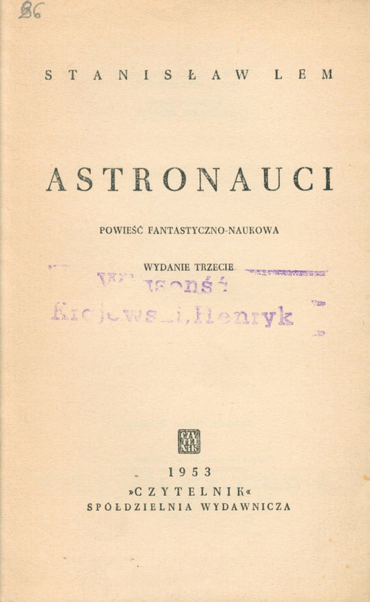 Astronauci, S. Lem [trzecie wydanie] [projekt okładki Jan S. Miklaszewski]
