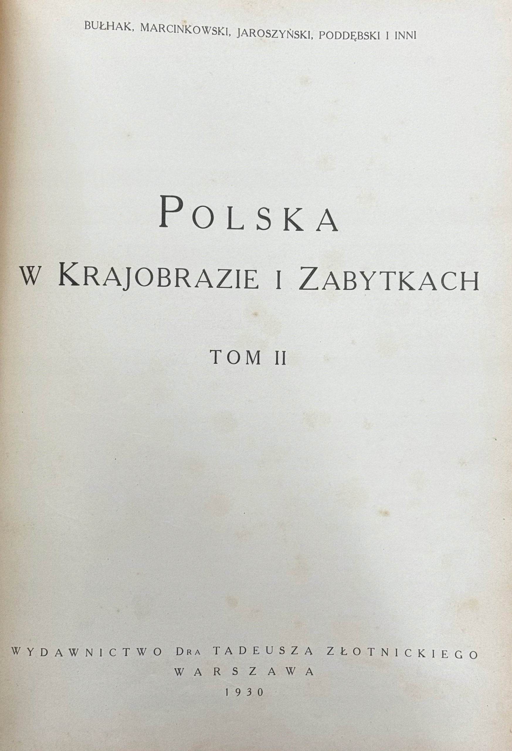 Polska w krajobrazie i zabytkach Bułhak[t.1,2 komplet][opr. Radziszewskich]