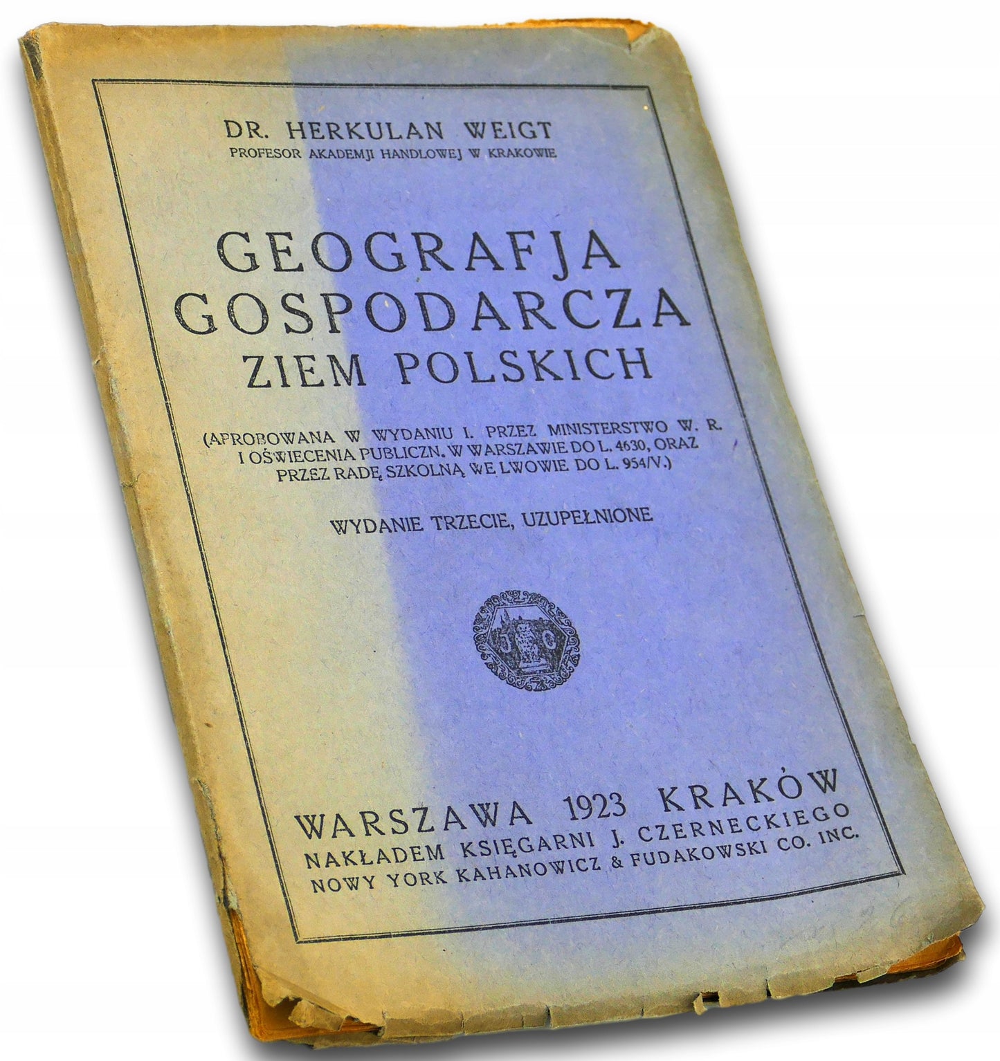 Geografja gospodarcza ziem polskich Herkulan Weigt [Wydanie z roku 1923]