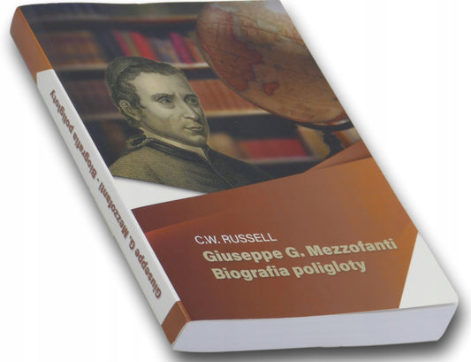 Giuseppe G Mezzofanti Biografia poligloty C.W. Russel