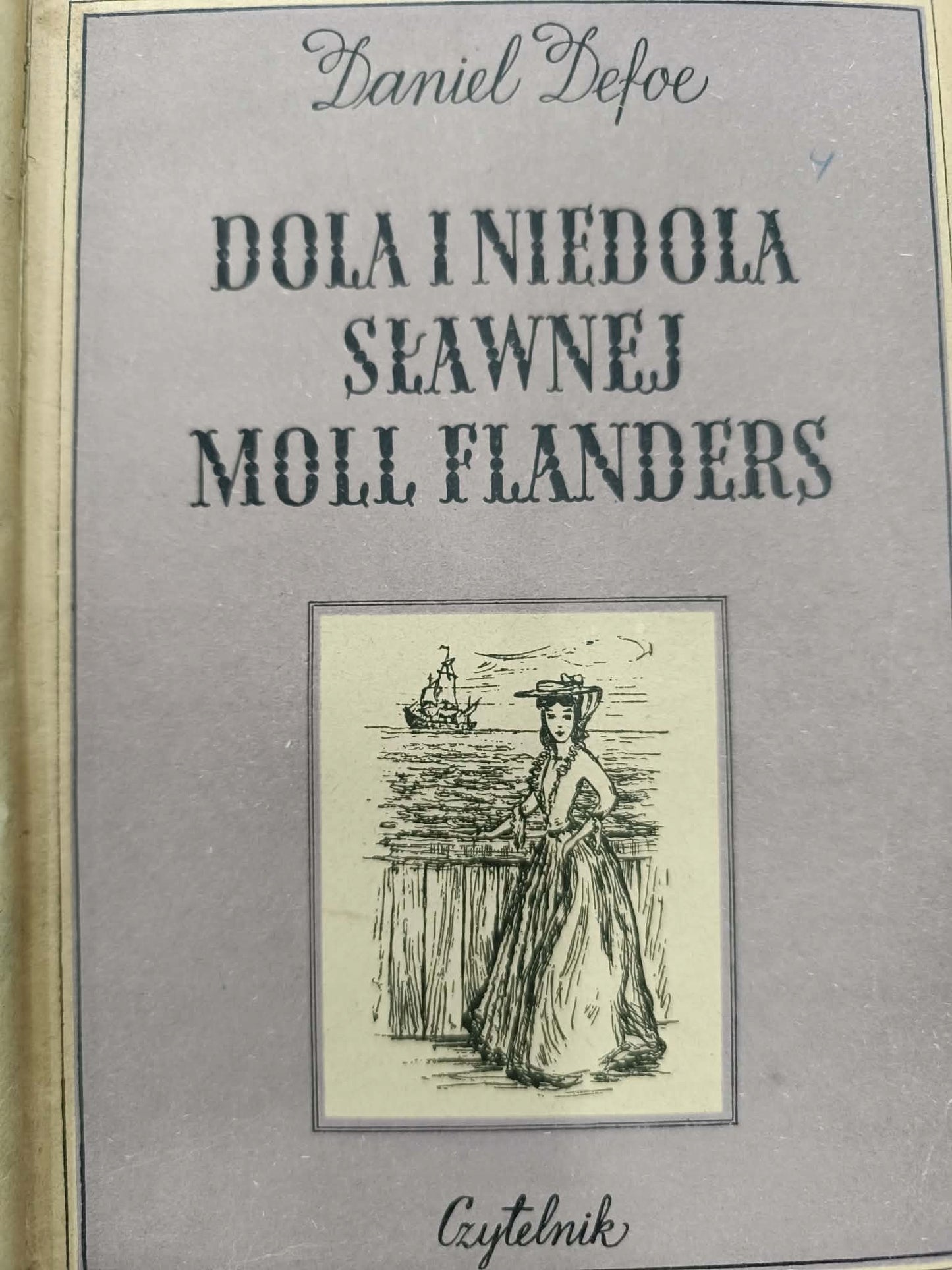 Dola i niedola sławnej Moll Flanders, Daniel Defoe