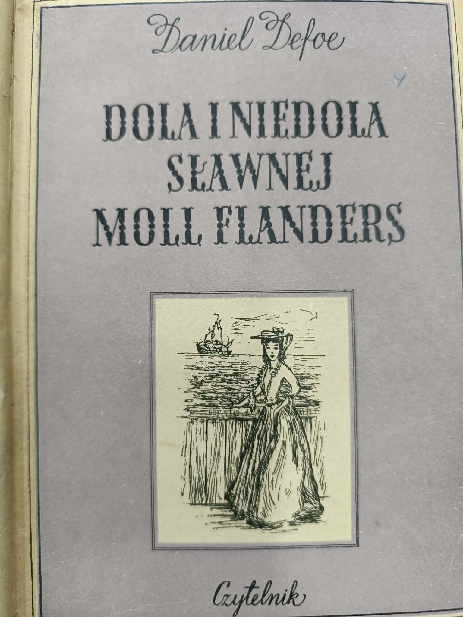 Dola i niedola sławnej Moll Flanders, Daniel Defoe